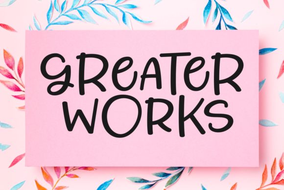 Greater Works: A Joyful Script Handwritten Font for Real Designers