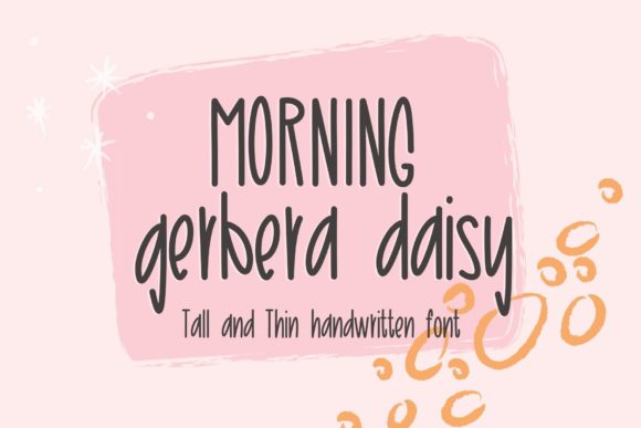 Morning Gerbera Daisy Script Handwritten Font