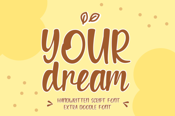 Your Dream Font: A Timeless Script Handwritten Typeface for Brand Elegance